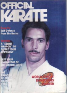 A man in a white martial arts uniform poses on the cover of Official Karate magazine, featuring headlines about self-defense, martial arts knowledge, NLP hypnotherapy, Taoism, and the world’s most dangerous fighter.
